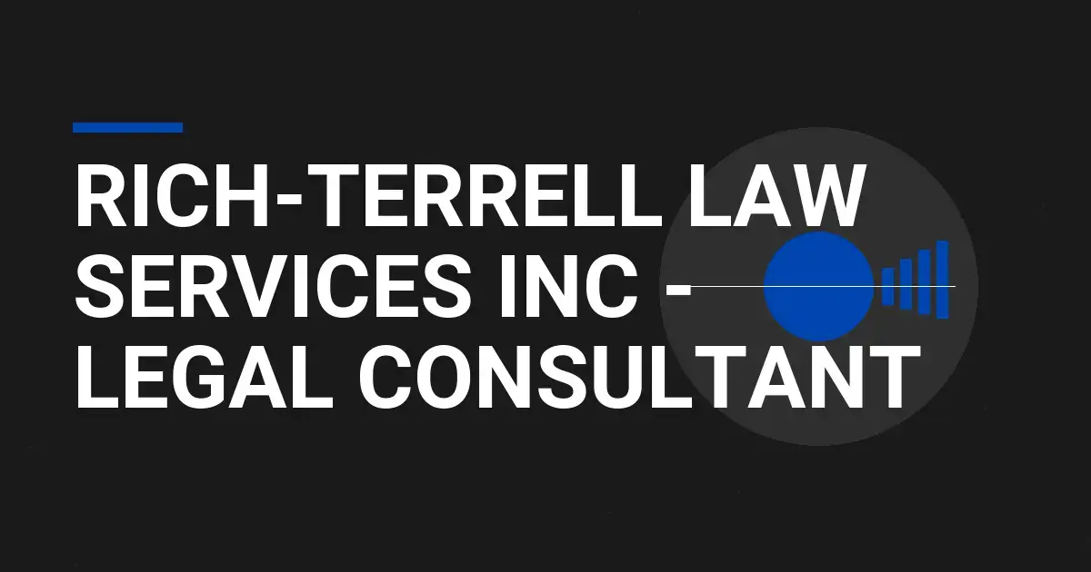 Rich-Terrell Law Services Inc - Legal Consultant