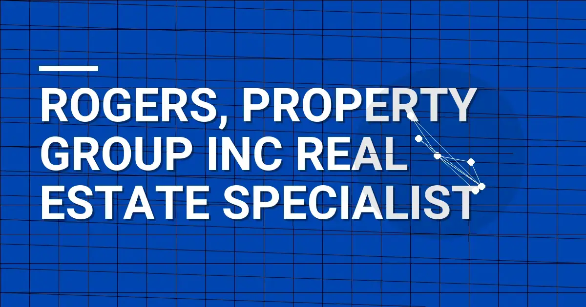 Rogers, Property Group Inc Real Estate Specialist