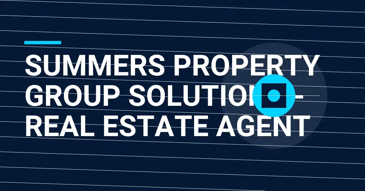Summers Property Group Solutions - Real Estate Agent