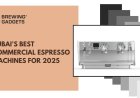Dubai’s Best Commercial Espresso Machines for 2025