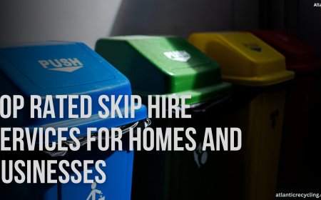 Top Rated Skip Hire Services for Homes and Businesses