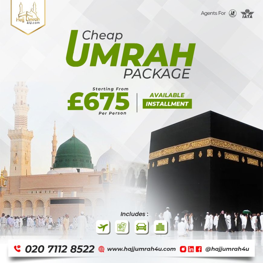 Umrah Booking from UK: Discover Cheap Ramadan Umrah Packages