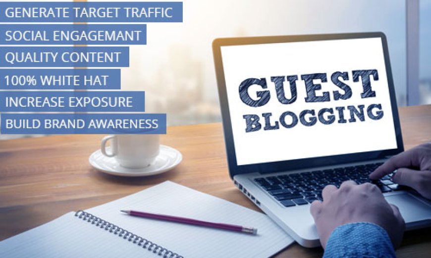 Understanding Guest Blog Posting Services in Digital Marketing