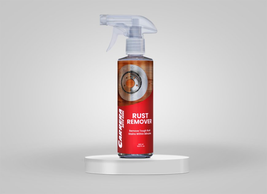 Why Carrera Rust Remover is a Must for Every Car Owner